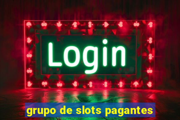 grupo de slots pagantes